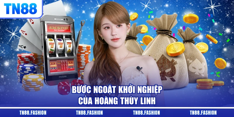 Bước ngoặt khởi nghiệp của Hoàng Thùy Linh