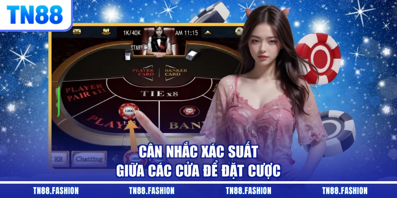 Cân nhắc xác suất giữa các cửa để đặt cược